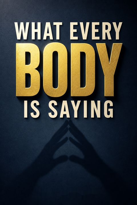What Every Body is Saying