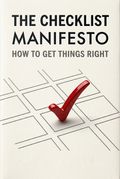 The Checklist Manifesto
