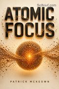 Atomic Focus