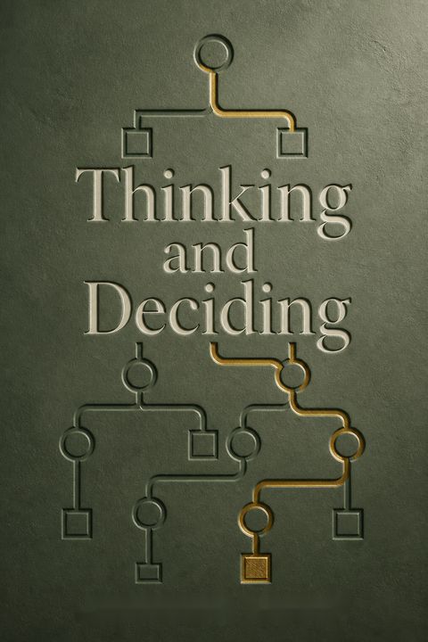 Thinking and Deciding by Jonathan Baron