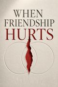When Friendship Hurts
