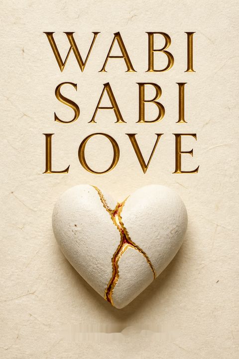 Wabi Sabi Love by Arielle Ford
