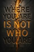 Where You Are Is Not Who You Are
