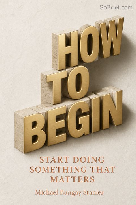 How to Begin