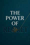 The Power of Regret