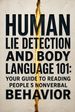 Human Lie Detection and Body Language 101