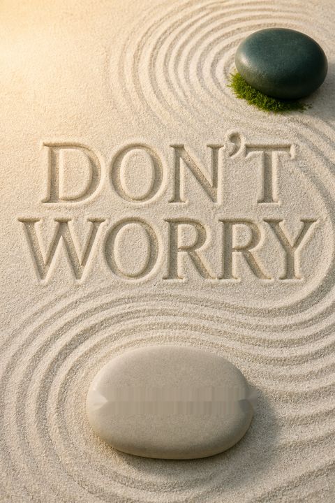 Don't Worry by Shunmyō Masuno