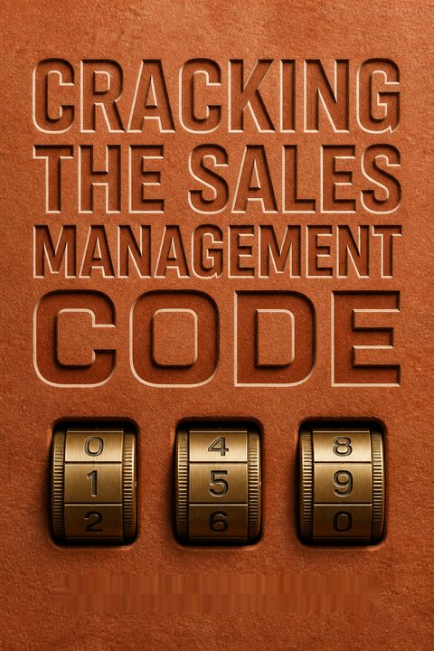 Cracking the Sales Management Code
