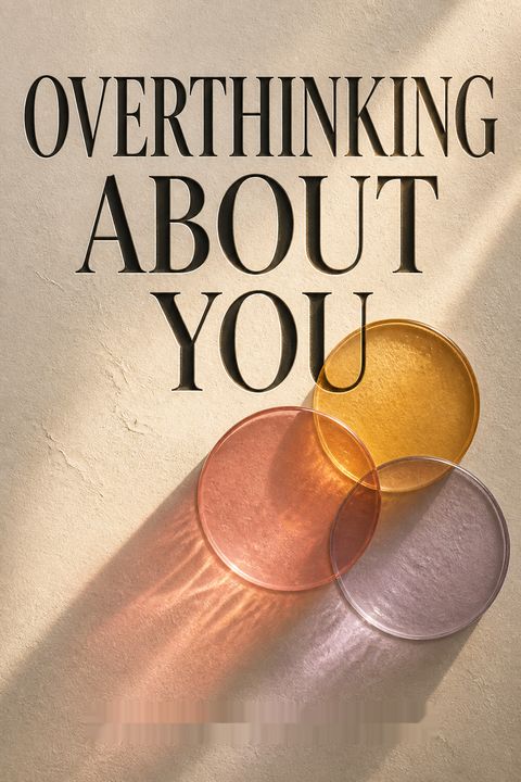 Overthinking About You by Allison Raskin