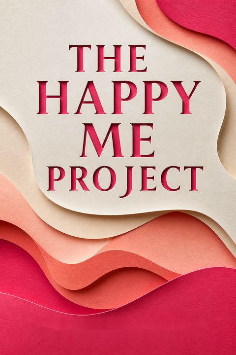 The Happy Me Project by Holly  Matthews