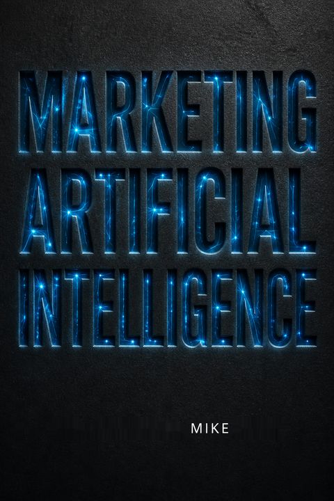 Marketing Artificial Intelligence