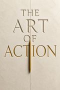The Art of Action
