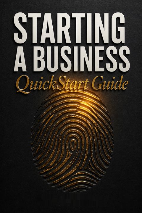 Starting a Business QuickStart Guide by Ken Colwell