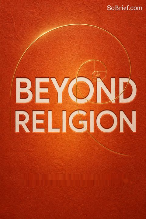 Beyond Religion