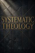 Systematic Theology