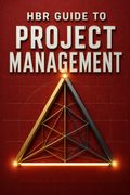 HBR Guide to Project Management