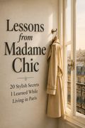 Lessons from Madame Chic