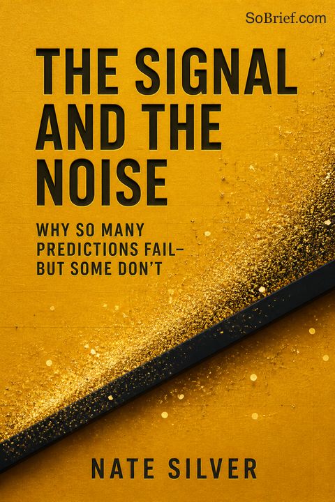 The Signal and the Noise