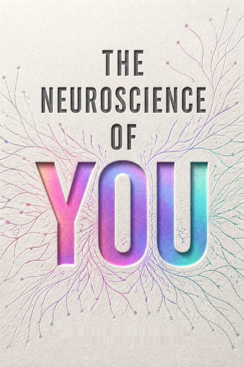 The Neuroscience of You by Chantel Prat