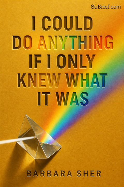 I Could Do Anything If I Only Knew What It Was