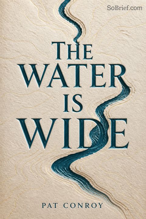 The Water Is Wide
