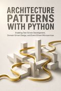 Architecture Patterns with Python