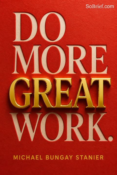 Do More Great Work