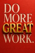 Do More Great Work