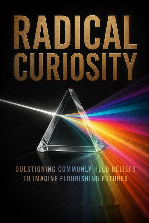 Radical Curiosity by Seth Goldenberg