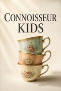Connoisseur Kids