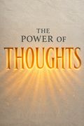 The Power of Thoughts