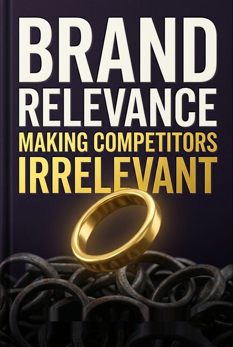 Brand Relevance by David A. Aaker