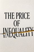 The Price of Inequality