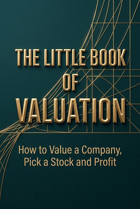 The Little Book of Valuation