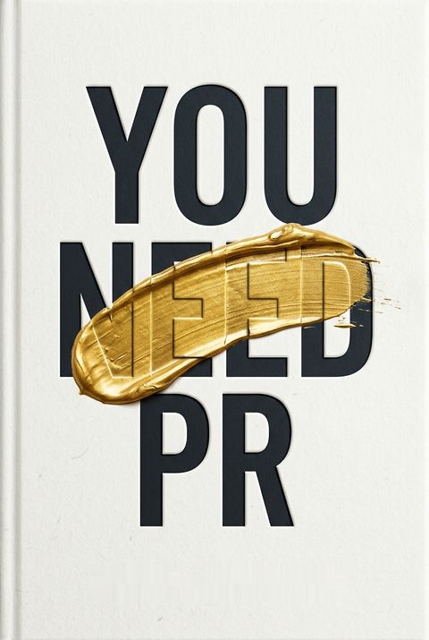 You Need PR by Jenna Guarneri