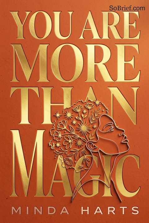 You Are More Than Magic