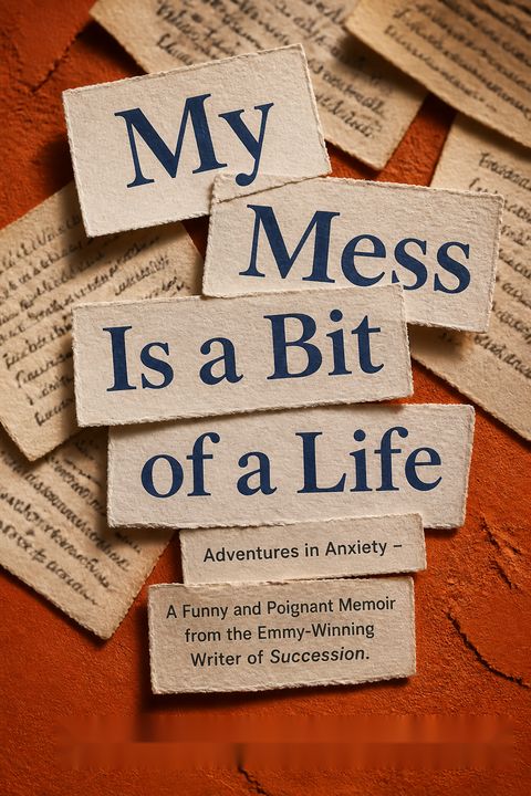 My Mess Is a Bit of a Life by Georgia Pritchett