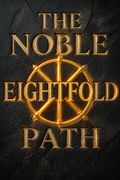 The Noble Eightfold Path