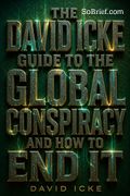 The David Icke Guide to the Global Conspiracy