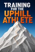 Training for the Uphill Athlete