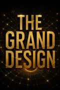 The Grand Design