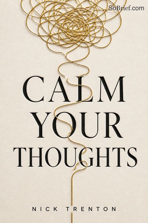 Calm Your Thoughts