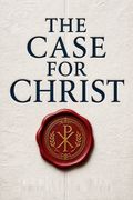The Case for Christ