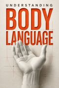 Understanding Body Language