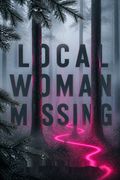 Local Woman Missing
