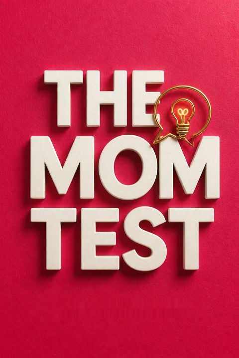 The Mom Test