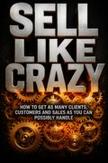 SELL LIKE CRAZY