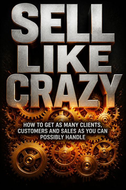 SELL LIKE CRAZY