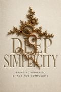 Deep Simplicity