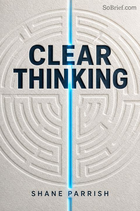 Clear Thinking